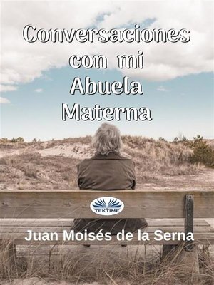cover image of Conversaciones Con Mi Abuela Materna